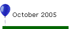 October 2005